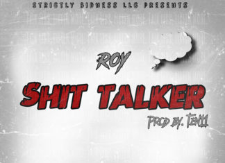 Roy – “Shit Talker”