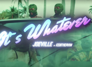 JoeVille Links with KenTheMan for New Visual “It’s Whatever”