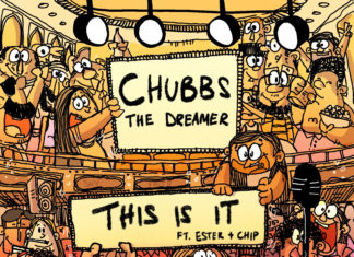 Chubbs The Dream ft. Chip & Esther – “This Is It”