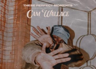 Cam Wallace – These Perfect Moments (EP)