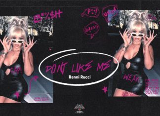 Renni Rucci Suprises Fans With New Single “Don’t Like Me”